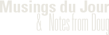 Musings du Jour